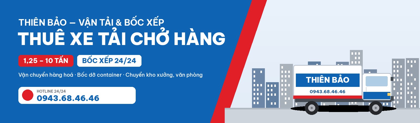 Vận tải & bốc xếp Thiên Bảo - Hotline 0943.68.46.46